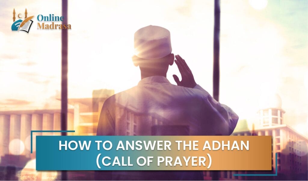 How to answer the Adhan