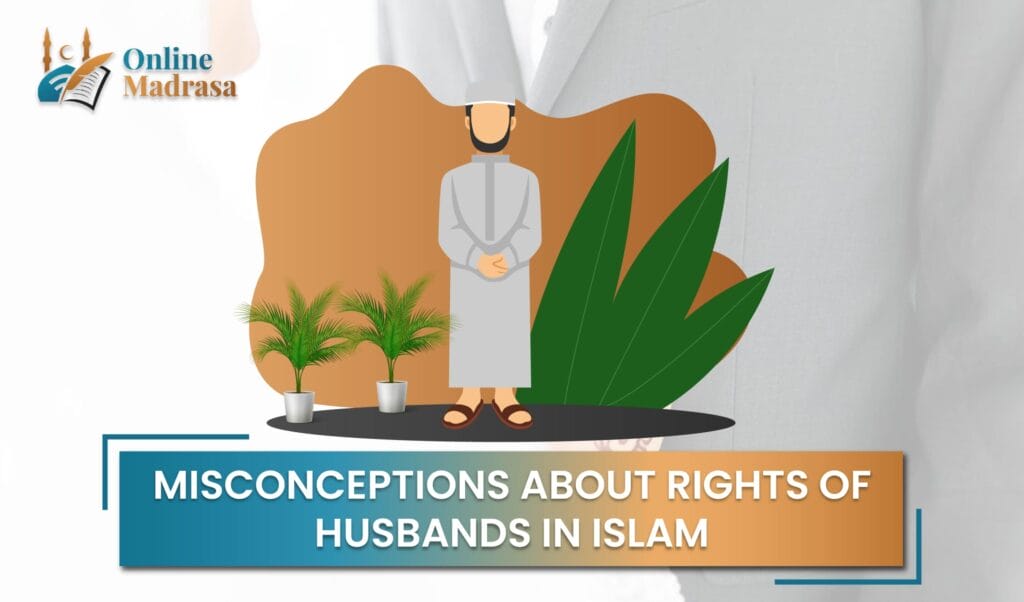 Rights of Husband in Islam